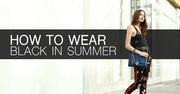 How to wear black in summer and not die trying