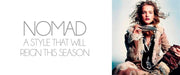 Nomad: A style that will reign this season
