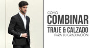Cómo combinar tu traje y tu calzado